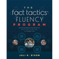 The Fact Tactics Fluency Program: Building Reasoning Skills for Multiplication in Grades 3-6 (Teach Students More Than Fact Recall. Help Them Learn to - Paperback