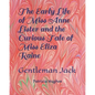 The Early Life of Miss Anne Lister and the Curious Tale of Miss Eliza Raine: Gentleman Jack - Paperback