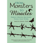 From Monsters to Miracles: Parent-Driven Recovery Tools that Work - Paperback