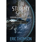 On Stormy Seas - Hardcover