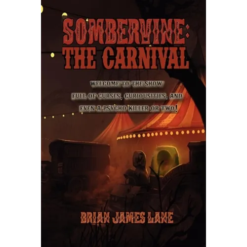 Sombervine: The Carnival - Paperback