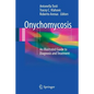Onychomycosis: An Illustrated Guide to Diagnosis and Treatment - Paperback