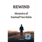 Rewind: Memoirs of Gustaaf Van Dalm - Paperback