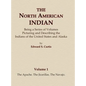 The North American Indian Volume 1 - The Apache, The Jicarillas, The Navajo - Hardcover