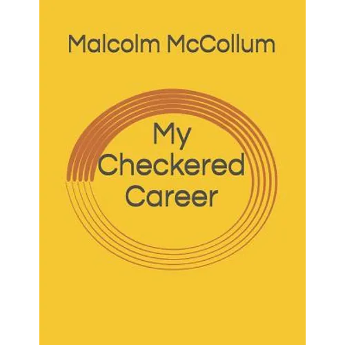 My Checkered Career - Paperback