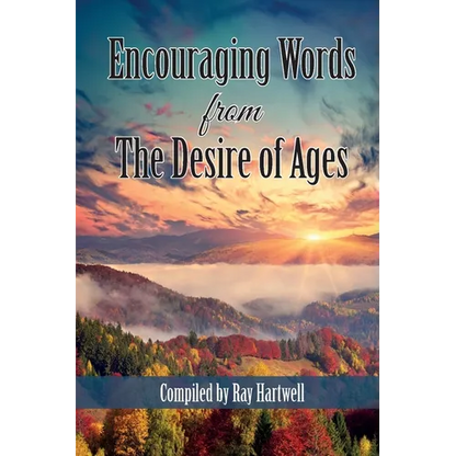 Encouraging Words from The Desire of Ages - Paperback