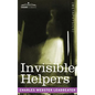 Invisible Helpers - Paperback