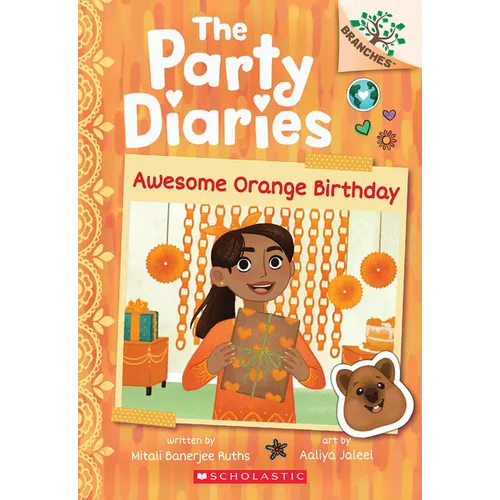Awesome Orange Birthday: A Branches Book (the Party Diaries #1) - Paperback