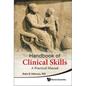 Handbook of Clinical Skills: A Practical Manual - Hardcover