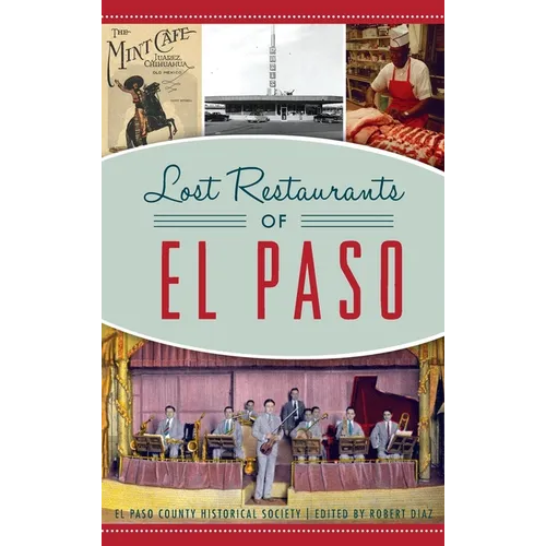 Lost Restaurants of El Paso - Hardcover