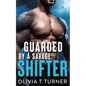 Guarded By A Savage Shifter - Paperback