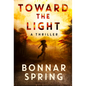 Toward the Light - Paperback