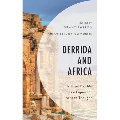 Derrida and Africa: Jacques Derrida as a Figure for African Thought - Paperback