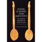 Food, Eating and Identity in Early Medieval England - Paperback