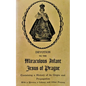 Devotion to the Miraculous Infant Jesus of Prague: Containing a History of its Origin and Propagation, with a Novena, Litany and Other Prayers - Paperback