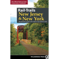 Rail-Trails New Jersey & New York: The Definitive Guide to the Region's Top Multiuse Trails - Hardcover