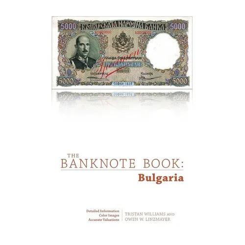 The Banknote Book: Bulgaria - Paperback