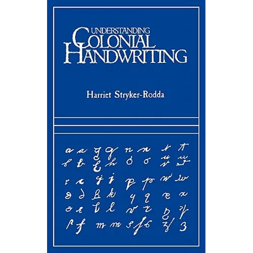 Understanding Colonial Handwriting (Rev) - Paperback