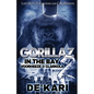 Gorillaz in the Bay 2: Voorheeze & Clarkola - Paperback