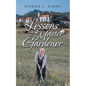 Lessons from the Master Gardener - Paperback