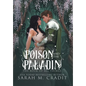 The Poison and the Paladin: A Standalone Forbidden Love Fantasy Romance - Hardcover