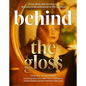 Behind the Gloss: Disco, Divas and Dressing Up. Welcome to the Wild World of 1970s Fashion - Hardcover