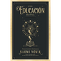 Una Educacion Mortal - Paperback