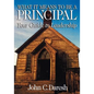 What It Means to Be a Principal: Your Guide to Leadership - Paperback