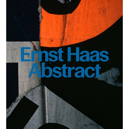 Ernst Haas: Abstract - Hardcover