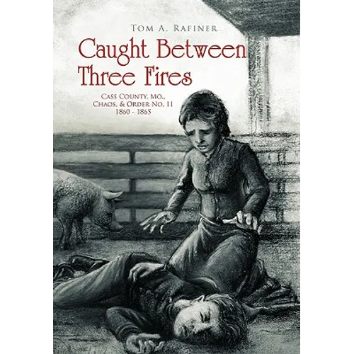 Caught Between Three Fires - Paperback