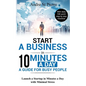 Start a Business in 10 Minutes a Day: A Guide for Busy People: Launch a Startup in Minutes a Day with Minimal Stress (with daily 100-point step by ste - Paperback