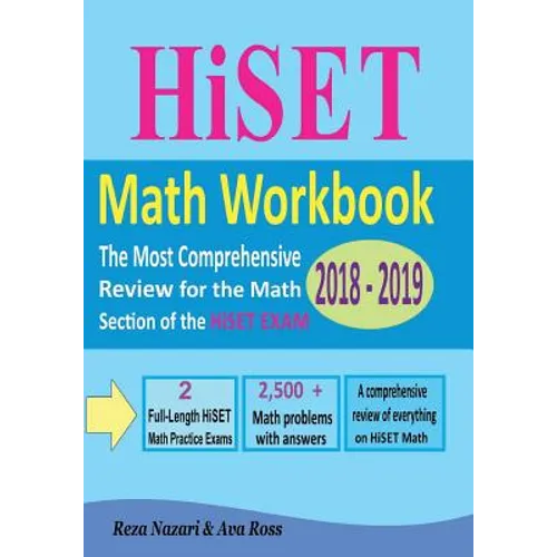 HiSET Math Workbook 2018 - 2019: The Most Comprehensive Review for the Math Section of the HiSET exam - Paperback