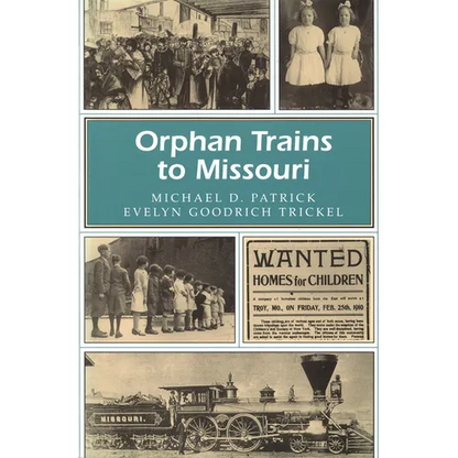 Orphan Trains to Missouri - Paperback