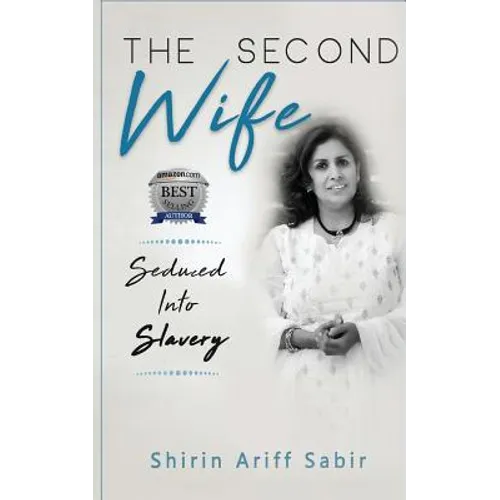The Second Wife: Seduced Into Slavery - Paperback