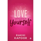 Love Yourself: Understand and Master the Art of not Giving a *uck - Paperback