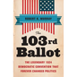 103rd Ballot - Paperback