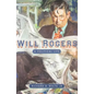 Will Rogers: A Political Life - Hardcover