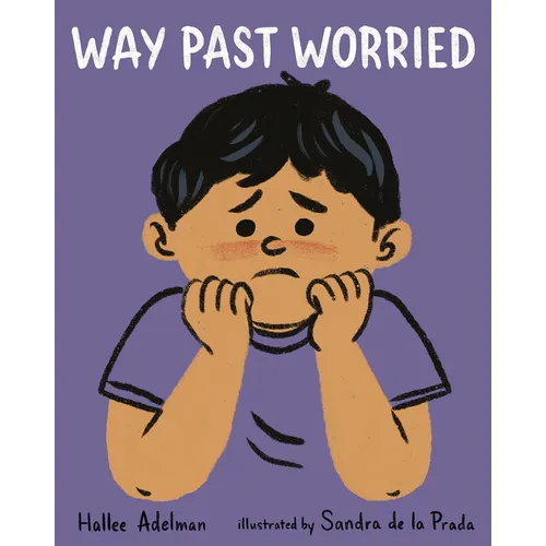 Way Past Worried - Hardcover