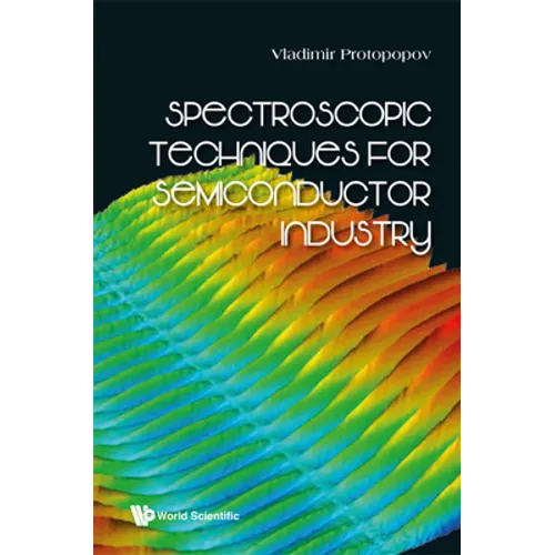 Spectroscopic Techniques for Semiconductor Industry - Hardcover