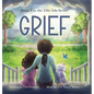 Grief: Book 5 in the "Ellie Asks" series - Hardcover