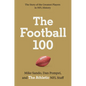 The Football 100 - Hardcover