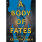 A Body of Fates - Hardcover