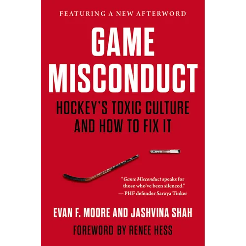 Game Misconduct: Hockey's Toxic Culture and How to Fix It - Paperback