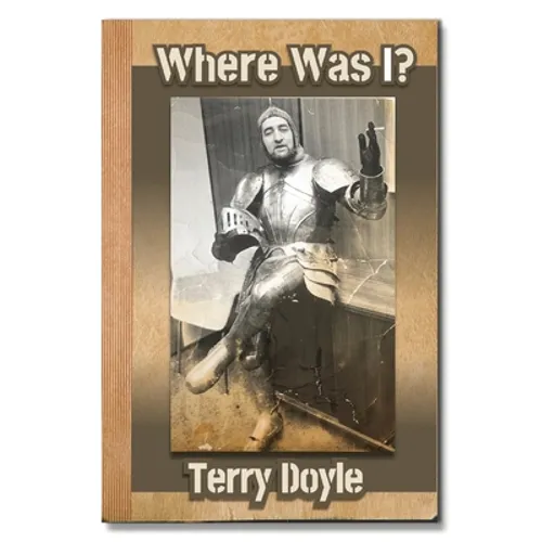 Where Was I?: Not a travelogue - Paperback