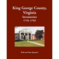 King George County, Virginia Inventories, 1745-1765 - Paperback