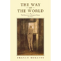The Way of the World: The Bildungsroman in European Culture - Paperback