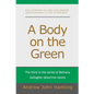 A Body on the Green - Paperback