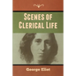 Scenes of Clerical Life - Paperback