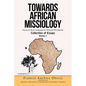 Towards African Missiology: Issues of New Language for African Christianity - Paperback