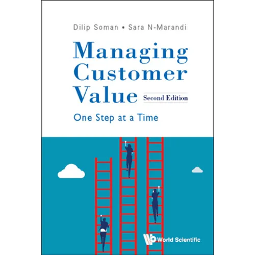 Managing Customer Value: One Step at a Time (Second Edition) - Hardcover